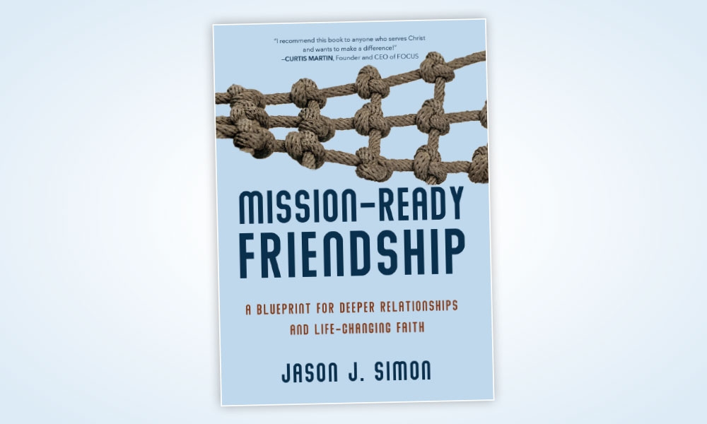 Mission-Ready Friendship by Jason Simon